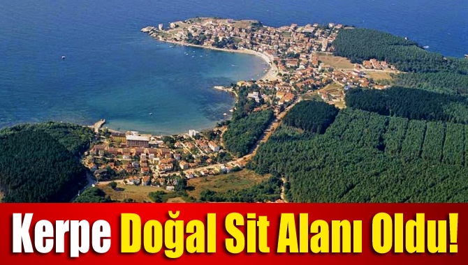 Kocaeli’nin incisi Kerpe hakkında resmi gazetede sevindirici bir haber yayınlandı.