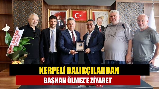 Kerpe Amatör Balıkçılar Derneği, Kandıra Belediye Başkanı Erol Ölmez'e hayırlı