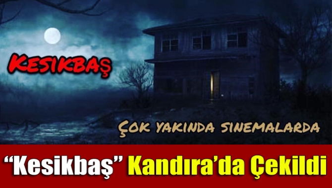 Sinema ve TV dünyasından birçok ünlü oyuncunun yer alacağı “Kesikbaş”