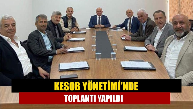 Kocaeli Esnaf ve Sanatkârlar Odaları Birliği (KESOB) Nisan Ayı Yönetim