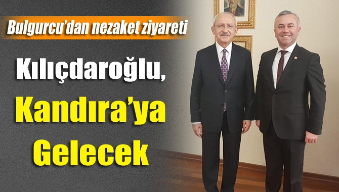 CHP Kandıra İlçe Başkanı Volkan Bulgurcu, CHP Genel Başkanı Kemal