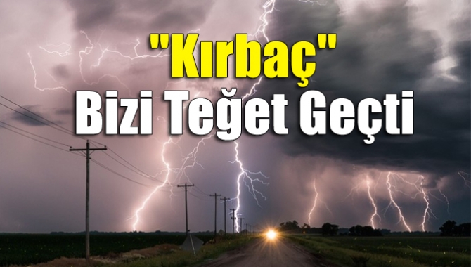 Yunanistan'da "Zorba", Türkiye'de "Kırbaç" olarak anılan tropikal fırtına, yön değiştirdi.