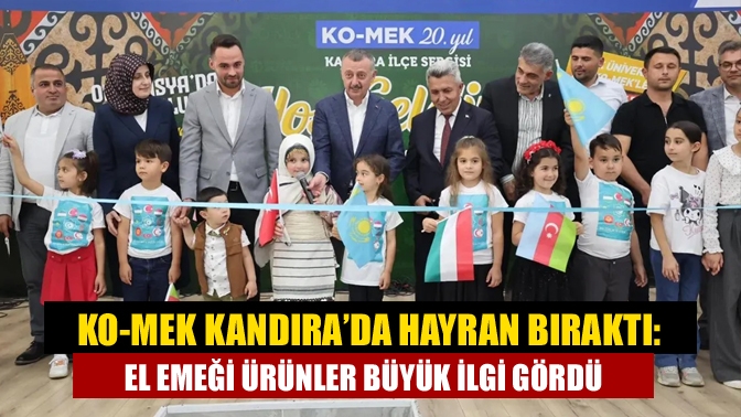 KO-MEK Kandıra sergisi, kadınların el emeği ürünleriyle kültür, sanat ve