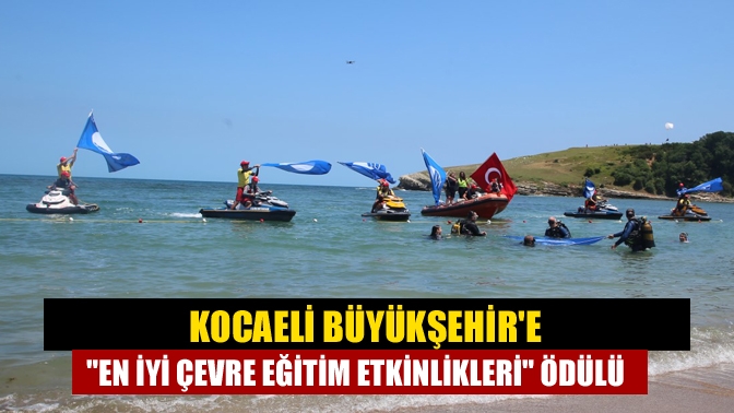 Kocaeli Büyükşehir Belediyesi, Türkiye Çevre Eğitim Çevre Vakfı (TÜRÇEV) tarafından