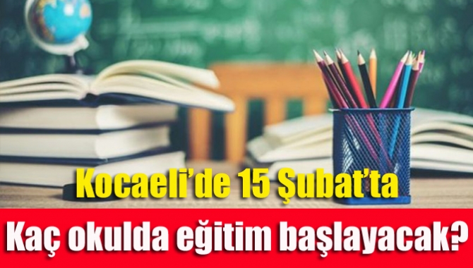 15 Şubat’ta köy okullarında yüz yüze eğitim başlıyor. Kocaeli’de de