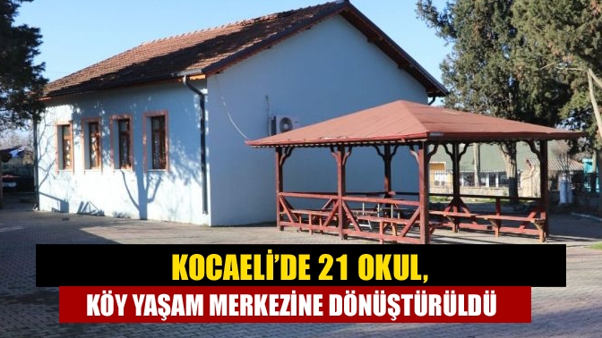 Milli Eğitim Bakanlığı tarafından başlatılan proje ile Kocaeli’de 21 okul,
