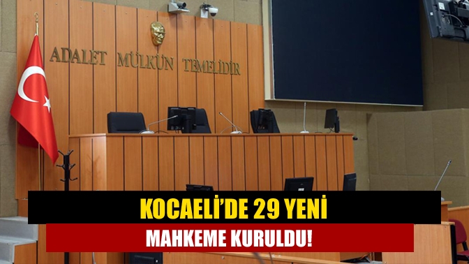 Adalet Bakanlığı yeni mahkemelerin kurulmasıyla ilgili genelde yayınladı. Buna göre