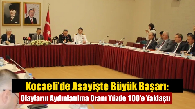 Kocaeli’de güvenlik ve asayiş çalışmaları kapsamında önemli suçlarda düşüş yaşandı,
