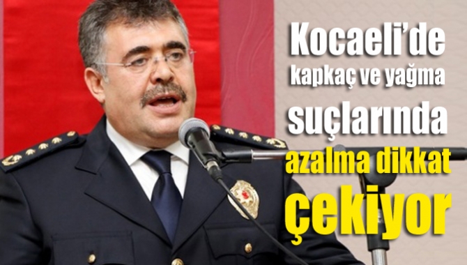 Kocaeli İl Emniyet Müdürlüğü ekiplerinin suçların azalmasına yönelik kararlı çalışmalarda