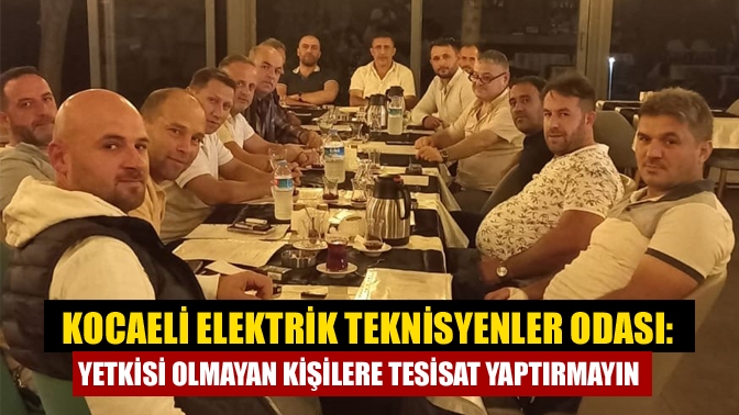 Kocaeli Elektrik Teknisyenler Odası Yönetim Kurulu Başkanı İrfan Calap, yetkisi