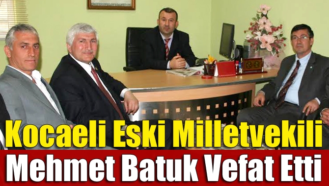 Fazilet Partisi Kocaeli eski milletvekili Mehmet Batuk tedavi gördüğü hastanede