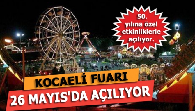 Kocaeli Fuarı 50. yılında Mustafa Ceceli konseriyle 26 Mayıs Perşembe