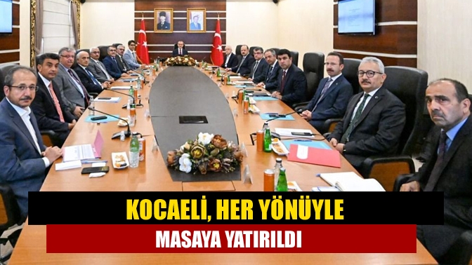 Ağustos aynın ilk gününde Kocaeli’nin her yönüyle masaya yatırıldığı değerlendirme