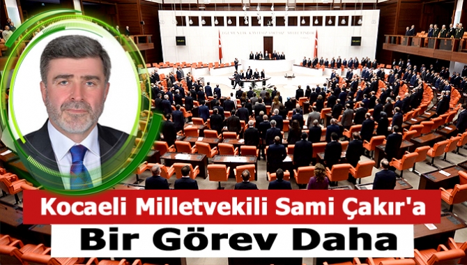 AK Parti Kocaeli Milletvekili Sami Çakır, seçimlerin ardından TBMM’de Plan