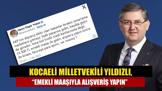 CHP Kocaeli Milletvekili Harun Özgür Yıldızlı, sosyal medya hesabından yaptığı