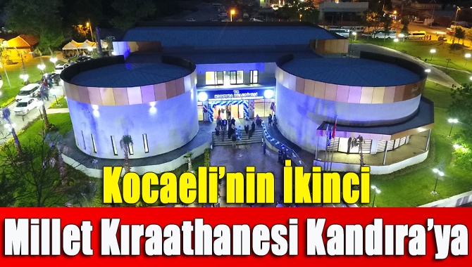 Cumhurbaşkanı Recep Tayyip Erdoğan'ın açıklamasının ardından Kandıra’da açılması için start