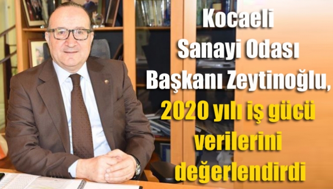 Kocaeli Sanayi Odası (KSO) Başkanı Ayhan Zeytinoğlu, bu yıl hizmet