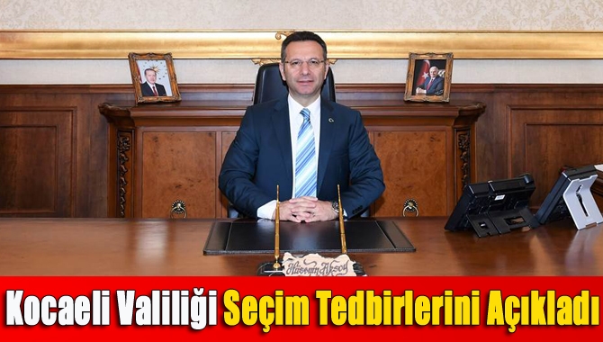 Kocaeli Valisi Hüseyin Aksoy’un başkanlığında İlimizde kanunlar çerçevesinde ve demokratik