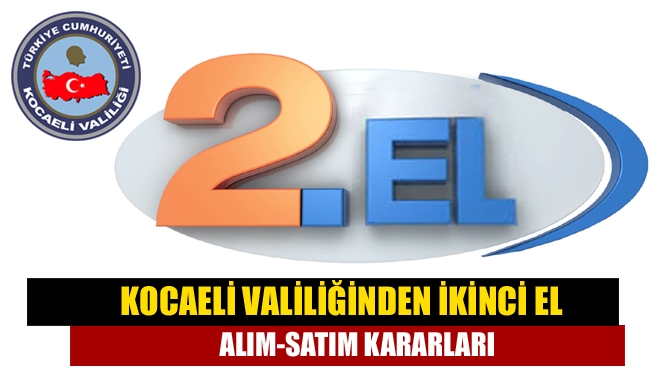 Kocaeli Valiliğinden önemli bir duyuru yapıldı. Valilik tarafından ikinci el