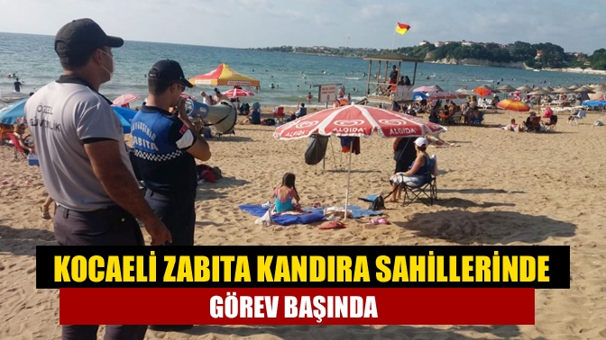 Mavi Bayraklı plajlarda asayişe katkı sağlayan Kocaeli Zabıtası aynı zamanda
