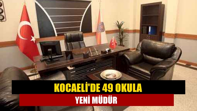 İl Milli Eğitim Müdürlüğü açıkladı. Kocaeli'de 49 okulda görev süreleri