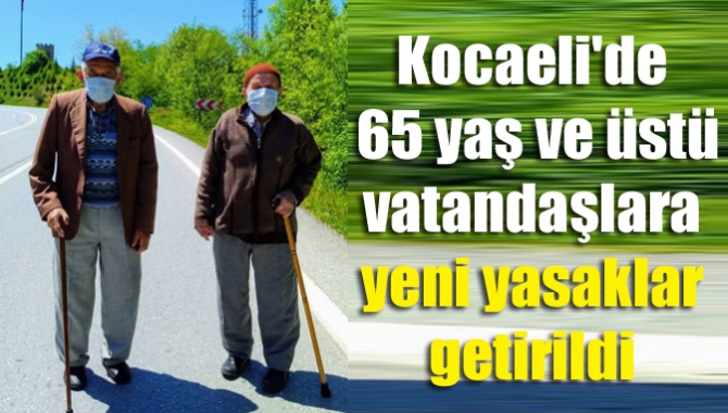 İl Hıfzıssıhha Kurulu, 65 yaş ve üzeri vatandaşların 06.00-10.00 ve