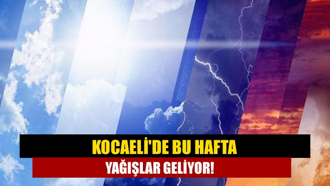 Meteoroloji Genel Müdürlüğü'nün verilerine göre Kocaeli'de bu hafta sonu itibariyle