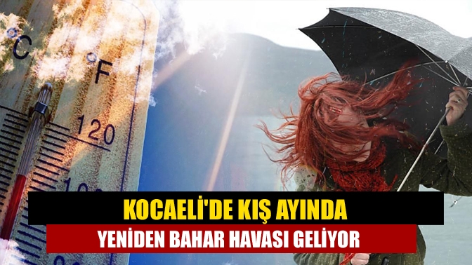 Meteoroloji Genel Müdürlüğü Kocaeli hava durumu tahminleri raporları yayımladı. Buna
