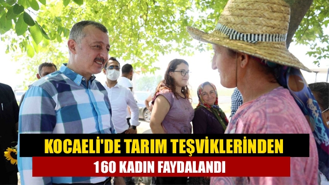 Kocaeli Büyükşehir Belediye Başkanı Tahir Büyükakın, belediyenin tarım teşviklerinden 160
