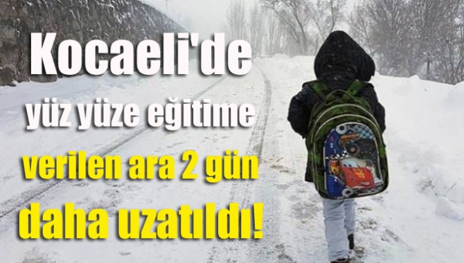Kocaeli'de yoğun kar yağışı sebebiyle yüz yüze eğitime bir erteleme