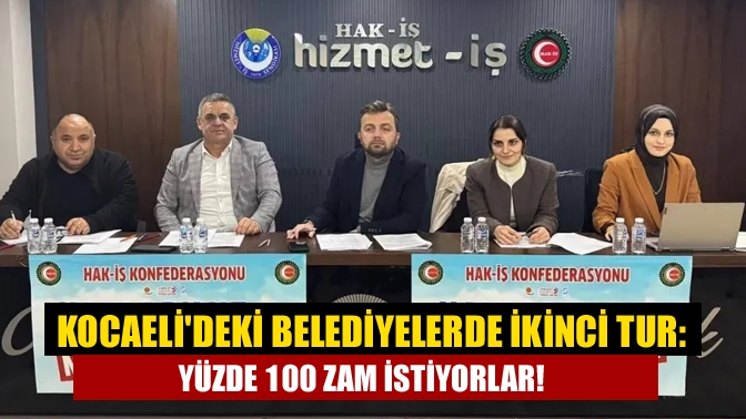 Kocaeli’de 7 belediye ve iştiraklerinde örgütlü olan Hizmet İş toplu