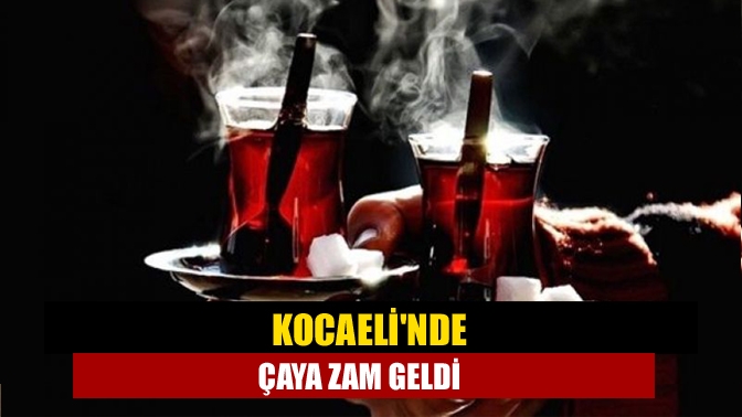 Kahvehane, çay ocağı ve çay bahçelerindeki içecek fiyatlarına zam geldi.