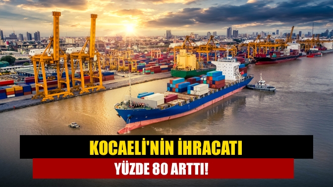 Türkiye'nin güçlü sanayi şehirlerinden Kocaeli'nin mayıs ihracatı, geçen yılın aynı