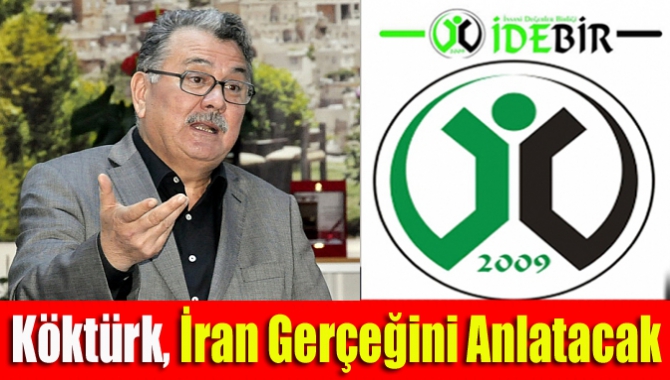 İDEBİR tarafından bu akşam düzenlenecek olan "İran Gerçeği" konulu sohbette