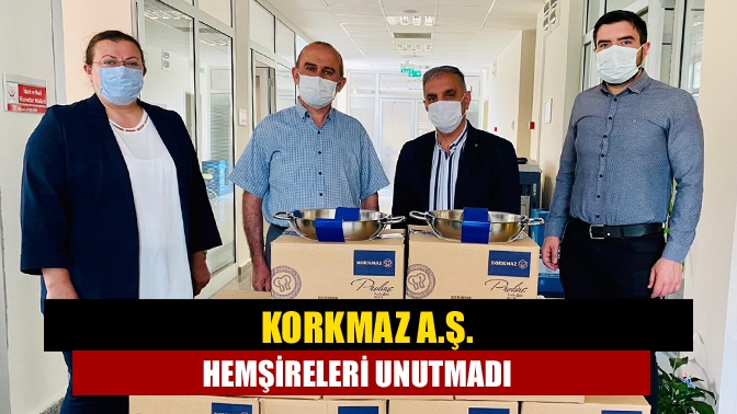 Korkmaz Mutfak Eşyaları A.Ş, 12 Mayıs Dünya Hemşireler Günü nedeniyle