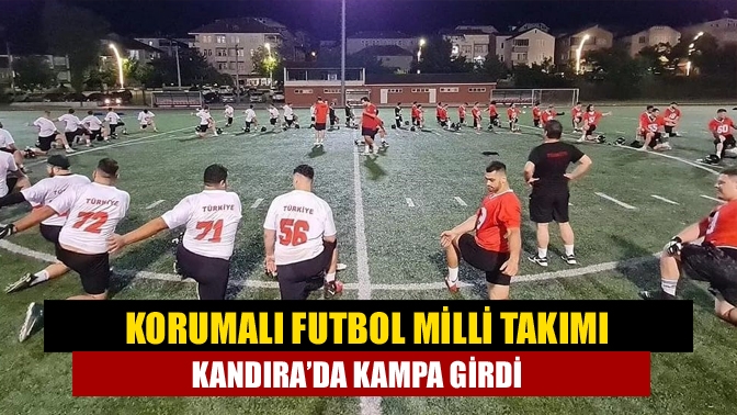 Türkiye Korumalı Futbol (Amerikan Futbolu) Milli Takımı Kandıra’da bir haftalık