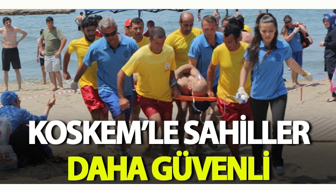 KOSKEM, sıcak yaz aylarında sahillerde vatandaşların hayati bir tehlikeyle karşı