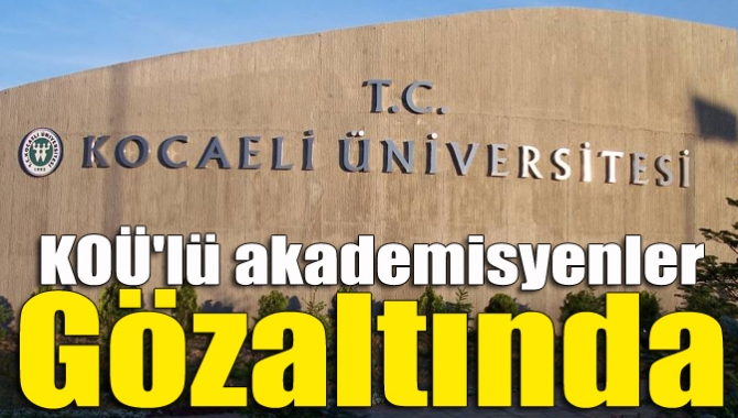 "Barış İçin Akademisyenler İnisiyatifi"nin yayımladığı bildiride imzaları bulunduğu gerekçesiyle KOÜ