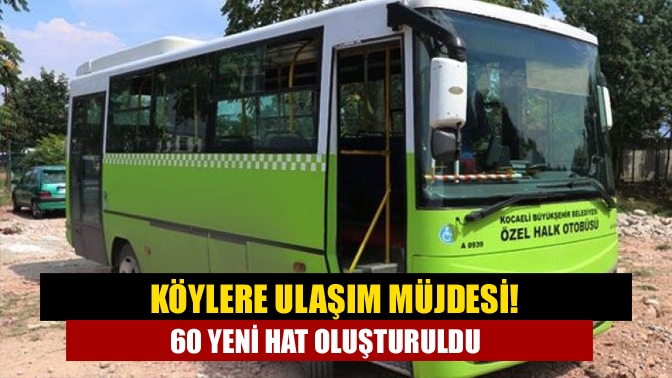 Kocaeli Büyükşehir Belediyesi ulaşım konusunda sıkıntı yaşayan ilçe merkezleri standartlarına