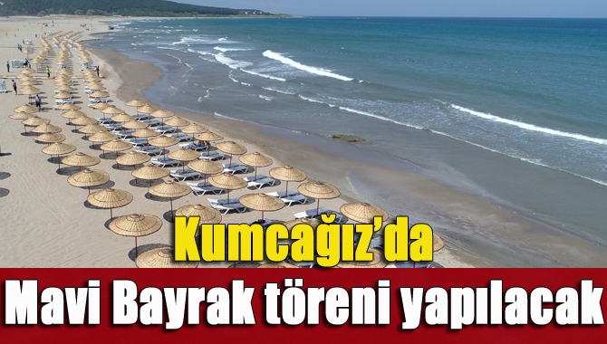 1 Ağustos Çarşamba günü Kandıra Kumcağız Halk Plajı’nda Mavi Bayrak