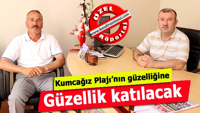 Kurtyeri Mahalle Muhtarı İsak Tanrıverdi, Büyükşehir Belediyesi’nin Kumcağız plajında hayata