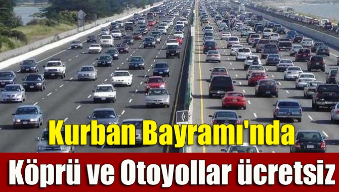 Kurban Bayramı tatilini kapsayan 9 gün süresince Karayolları Genel Müdürlüğü