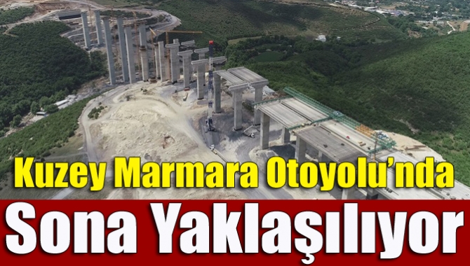 4 şeritli tünelleriyle dünyada bir ilk olan Kuzey Marmara Otoyolu