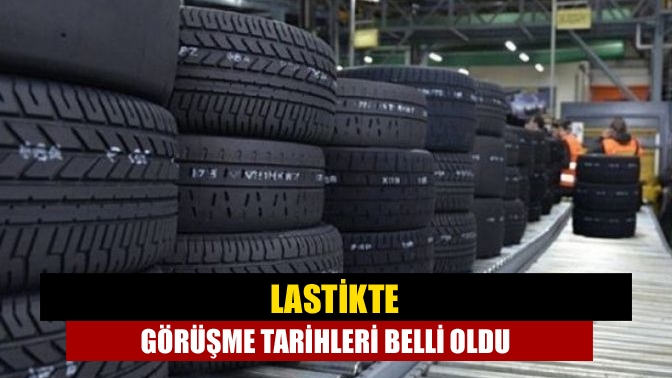Lastik-İş Sendikası’nın örgütlü olduğu Pirelli, Brisa ve Prometeon’da 10 Şubat’ta,