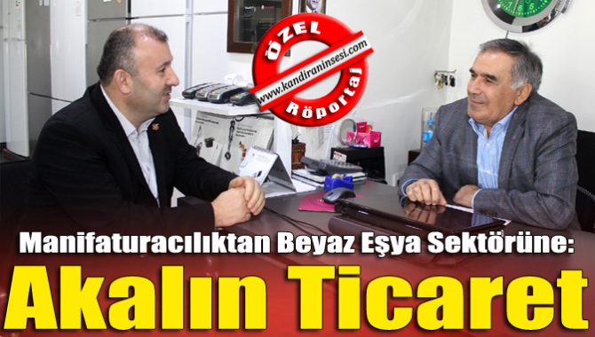Kandıra’nın köklü esnaflarından Akalın Ticaret’in sahibi Vedat Akalın manifaturacılıktan beyaz