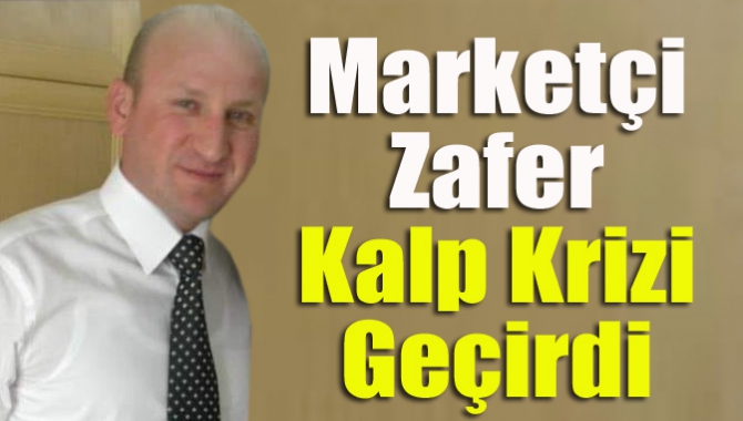 Kandıra’nın sevilen insanlarından, ilçede bir markette çalışan Zafer Emanetoğlu, geçirdiği