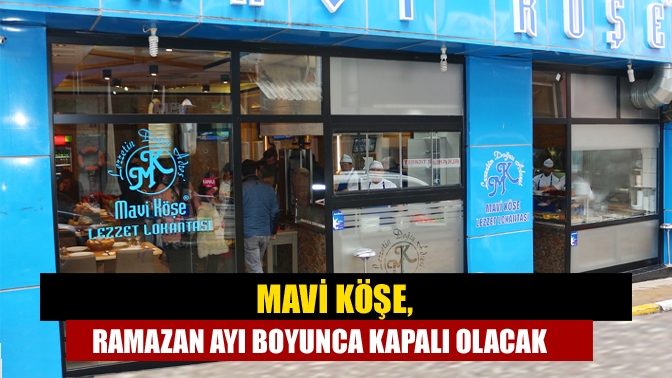 Kandıra’nın saygın ve köklü lokantaları arasında yer alan Mavi Köşe