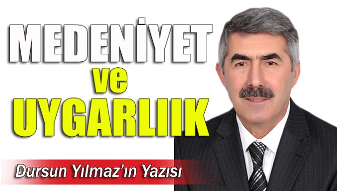 MEDENİYET : Ülkelerin ve toplumların yüzlerce veya binlerce
yıl içinde ürettiği
