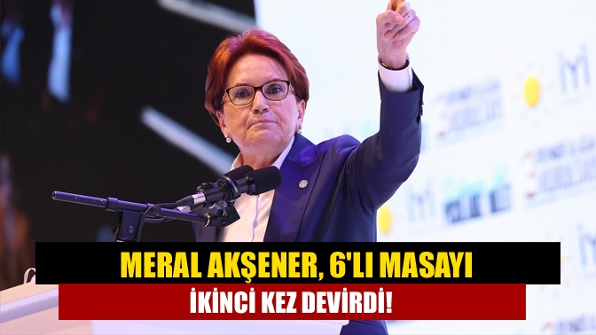 Seçim sonrası suskunluğunu İYİ Parti Olağan Kurultay'ında bozan Meral Akşener,
