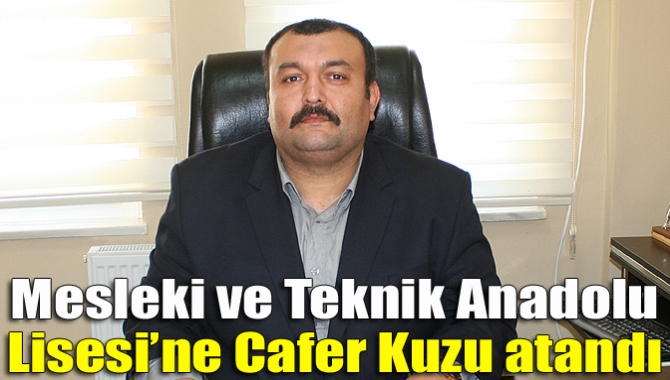 Kandıra Mesleki ve Teknik Anadolu Lisesi Müdürlüğü’ne atanan Cafer Kuzu,
